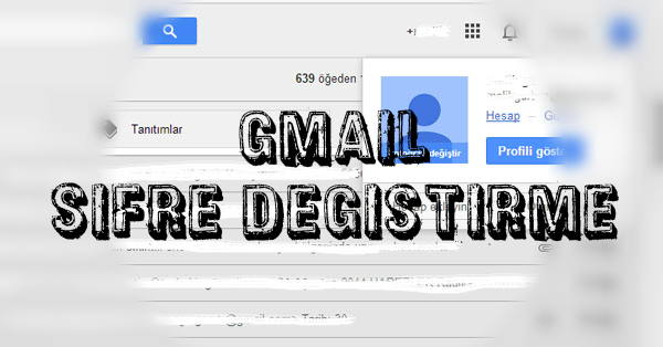 Gmail Şifre Değiştirme