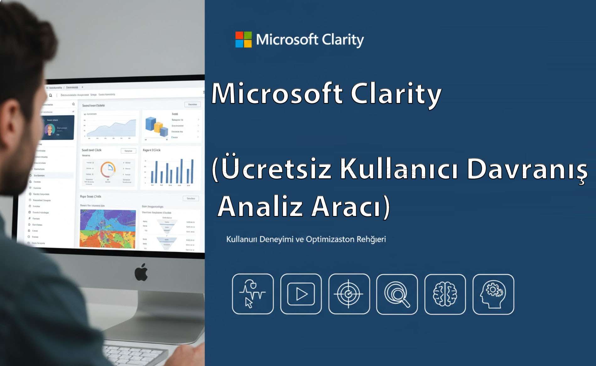 Microsoft Clarity (Ücretsiz Kullanıcı Davranış Analiz Aracı)