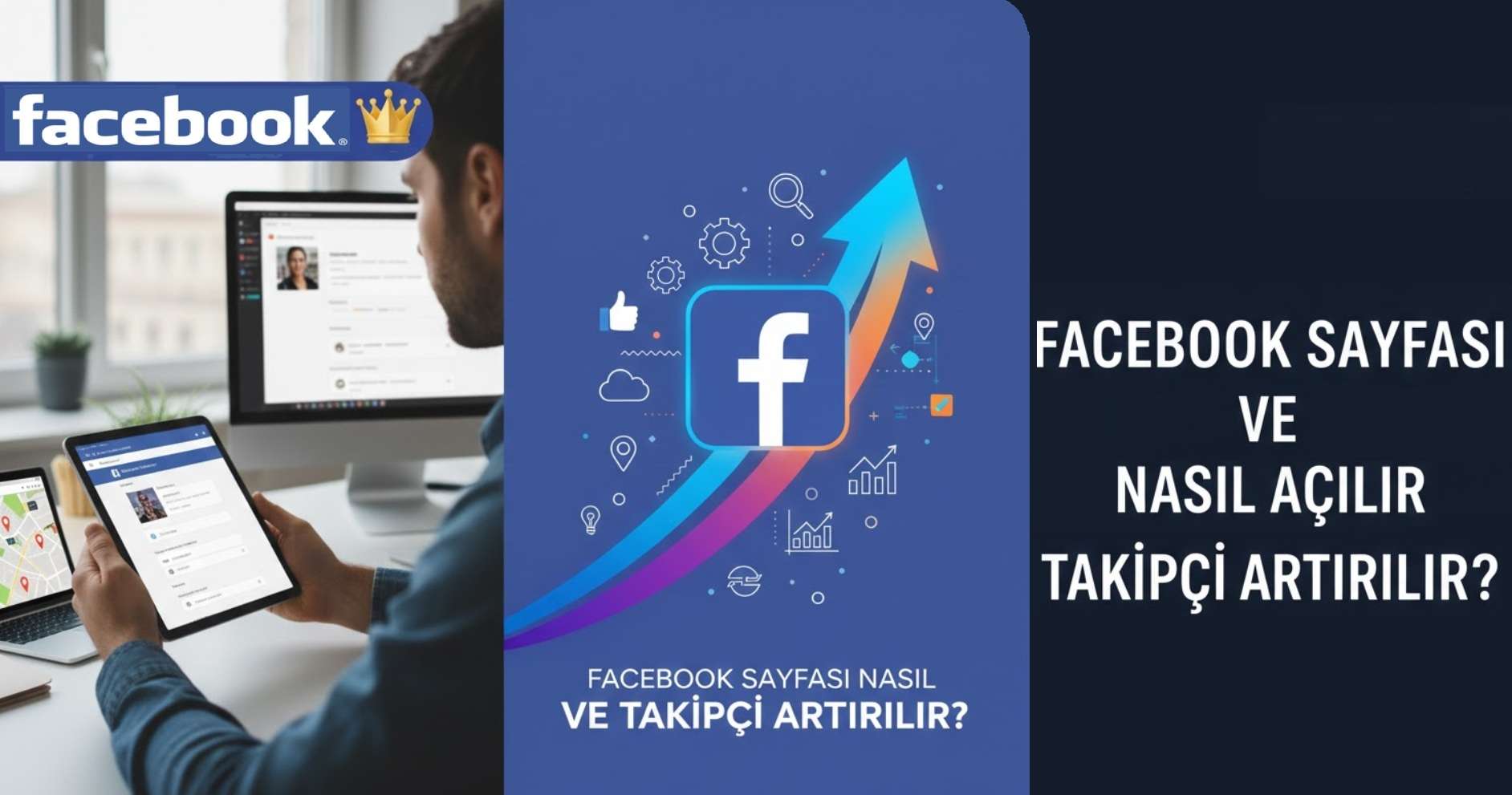 Facebook Sayfası Nasıl Açılır ve Takipçi Artırılır?