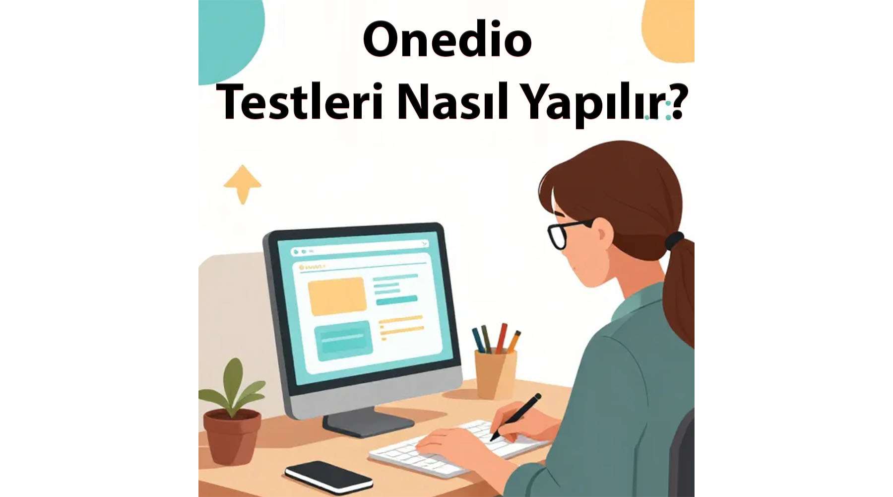 Onedio Testleri Nasıl Yapılır?