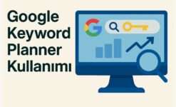 Google Keyword Planner Nasıl Kullanılır