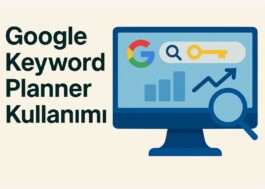 Google Keyword Planner Nasıl Kullanılır